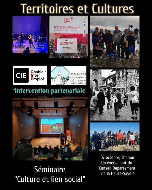 Diaporama Territoires et cultures, Partenariat avec Chablais Inter Emploi 2024-2025
